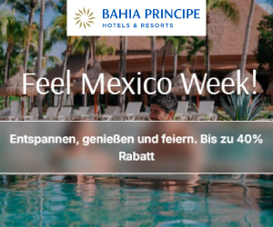 Feel Mexico Week: Bis zu 40% Rabatt